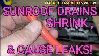 Sunroof Leaks Sunroof Drains clogged Shrinking Tubes How To Fix The Problem [upl. by Puff]