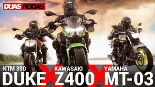 COMPARATIVO  KAWASAKI Z400 x KTM 390 DUKE x YAMAHA MT03 [upl. by Redmund]