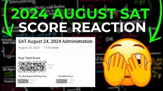 AUGUST 2024 SAT SCORE REACTION got cooked 💀 [upl. by Atnoved]