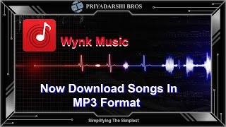 How To Download Songs From Wynk Music In MP3 Format [upl. by Emmer931]