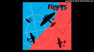 Flyboys  So Juvenile [upl. by Drarig80]