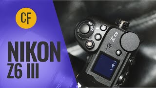 Nikon Z6 III Camera Review [upl. by Atiras]