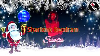 Sharlene Boodram  Hooray For Santa  2013 Soca Parang [upl. by Cocks]