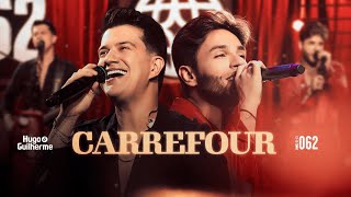 Hugo e Guilherme  Carrefour  DVD 062 [upl. by Yrdua]