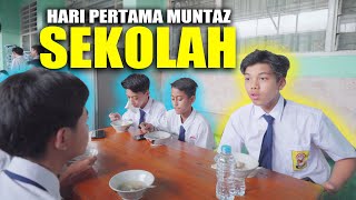 HARI PERTAMA MUNTAZ SEKOLAH MUNTAZHALILINTAR SMP [upl. by Adnohsel]