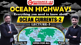 OCEANOGRAPHY  Lecture 3  GEOGRAPHY OPTIONAL  OCEAN CURRENTS  BY HIMANSHU SIR  PRANJAL SIR [upl. by Joannes]