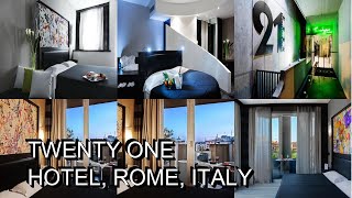 Twenty One Hotel Rome Italy [upl. by Enatan]