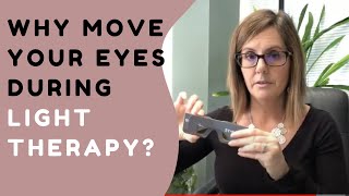 Why It Is Important To Move Your Eyes During Light Therapy [upl. by Navonoj]