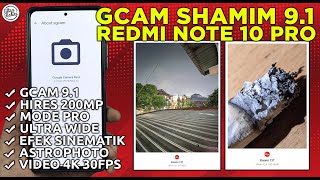 GCAM REDMI NOTE 10 PRO  GCAM SHAMIM 91 Redmi Note 10 Pro  Support Efek Sinematik amp Ultra Wide 05 [upl. by Nifled807]