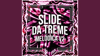 Slide da Treme Melódica v2  Instrumental Slowed [upl. by Lleryd]