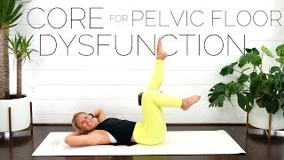 CORE WORKOUT for PELVIC FLOOR DYSFUNCION  Prolapse amp Diastasis Recti Safe [upl. by Debbee]