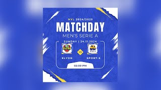 ELYON VS SPORTS  MENS SERIE A  NVL 20242025 [upl. by Josh7]