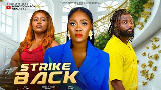 STRIKE BACK THE MOVIE MERCY JOHNSON DANIEL LLOYD PAT ATTANG  2024 LATEST NIGERIA NOLLYWOOD MOVIE [upl. by Enylecoj938]