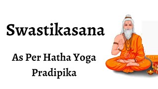 Hatha Yoga Pradipika chanting chapter1 Sloka 192021 Benefits of Asanas and how to do Swastikasana [upl. by Nerraf]