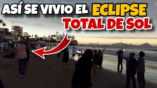 Eclipse Total de Sol en vivo desde el Malecón de Mazatlán [upl. by Addis]