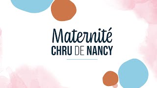 CHRU La Maternité du CHRU de Nancy [upl. by Aliekahs855]