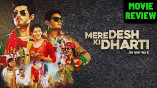 Mere desh ki dharti movie review  film addiction1Divyendu sharma  Anupriya Goenka [upl. by Drofnats3]