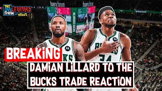 BREAKING Damian Lillard to the Milwaukee Bucks Trade Reaction  The Dan Le Batard Show with Stugotz [upl. by Groscr]