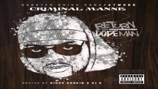 Criminal Manne  Fck A Hoe Return Of The Neighborhood Dopeman  DOWNLOAD 2016 [upl. by Mauve466]