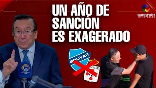 UN AÑO DE SANCIÓN ES EXAGERADO  Opinión de Toto Arévalo [upl. by Edaw879]