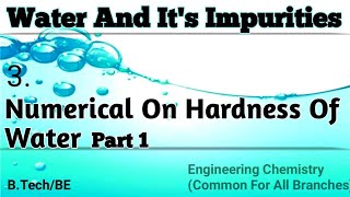 Numericals to calculate Hardness in water Part I II calculation of hardness of water [upl. by Anytsyrk]