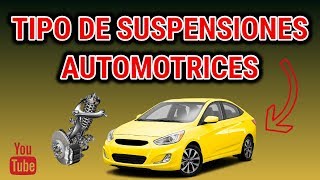 Tipos de Suspensiones Automotrices  CLASES DE SUSPENSIÓN [upl. by Cordi]