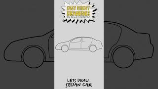 How to Draw a SEDAN CAR 🚗  Easy StepByStep Drawing Tutorial [upl. by Bradwell823]