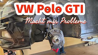 VW Polo GTi  Mein Daily macht mir Probleme [upl. by Enimassej]