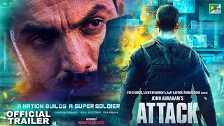 Attack Movie Official Teaser Trailer amp Release Date Update John Abraham Jacqueline Rakul Singh [upl. by Emelda485]