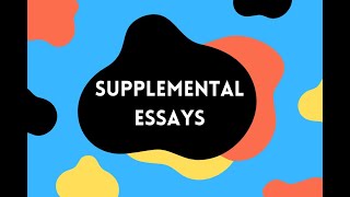 Supplemental Essays I US College Applications [upl. by Analed309]