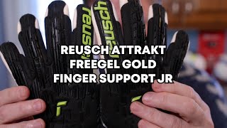 Reusch Attrakt Freegel Gold Finger Support Junior Goalkeeper Glove Review [upl. by Arretnahs]