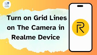 How to Turn on Grid Lines on The Camera in Realme Device [upl. by Rockey]