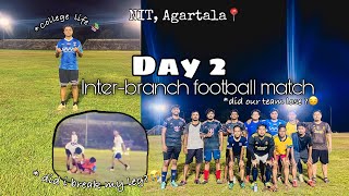 Vlog Day 2 football match  college edition  life of a student  Did i break my leg😭 [upl. by Adelbert]