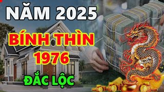 Tử vi năm 2025 tuổi Bính Thìn 1976 vận khí ủng hộ xuất hiện kỳ tích nếu nắm được 3 thiên cơ này [upl. by Maribeth]