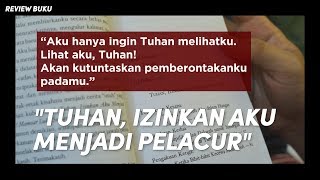 Review Buku 16  Tuhan Izinkan Aku Menjadi Pelacur  Muhidin M Dahlan [upl. by Wheelwright]