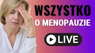 Wszystko czego nie słyszałaś o menopauzie  Mama Ziołolog LIVE [upl. by Suoivatnod]