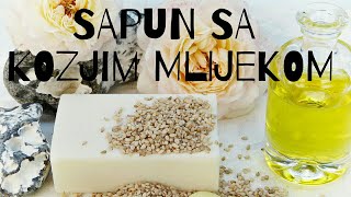 Sapun sa kozjim mlijekom [upl. by Arihay]