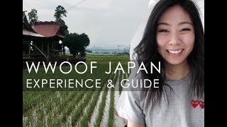 WWOOF Japan Experience  Tips [upl. by Vareck]