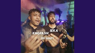 Ma3aya Matwa feat Ieka amp Khofash [upl. by Faust884]