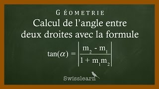 Calcul de langle entre deux droites avec la formule [upl. by Demetre]