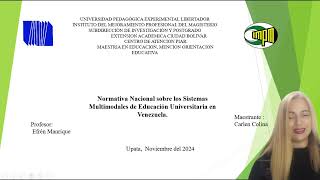 Normativa Nacional de los sistemas multimodales de Educación Universitaria en Venezuela [upl. by Viridi]