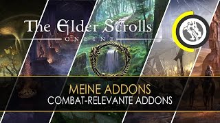 ESO  Meine Addons Für den Kampf relevante Addons Deutsch [upl. by Notirb]