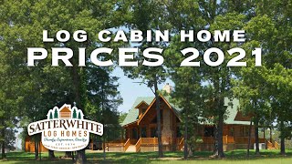 LOG HOME PRICES 2021 [upl. by Elkin202]