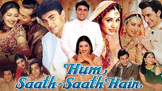 Hum Saath Saath Hain 1999 Full Movie  Salman Khan  Saif Ali Khan  Mohnish  Tabu  Review amp Facts [upl. by Lamrej]