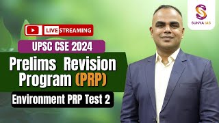 Prelims Revision Program PRP  Environment PRP Test 2 Revision Plus Discussion  Sunya IAS [upl. by Keever444]