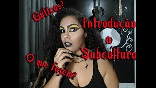 Introdução a Subcultura Gótica † Fatos sobre Góticos  Lady Darks [upl. by Nickey530]