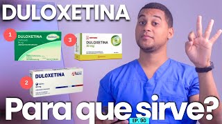 DULOXETINA PARA QUE SIRVE  3 COSAS [upl. by Ladnor]