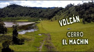 Volcan mas ACTIVO en COLOMBIA Volcan CERRO EL MACHIN [upl. by Yemrots]