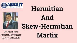 L31 Complex Matrix represent in sum of Hermitian and SkewHermitiam Matrix [upl. by Windzer]