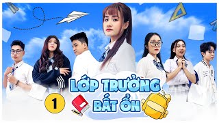 LỚP TRƯỞNG BẤT ỔN TẬP 1  BẮT ĐẦU NGÔI TRƯỜNG MỚI  PHIM HỌC ĐƯỜNG 2023  Vê Vê Channel [upl. by Flanagan]